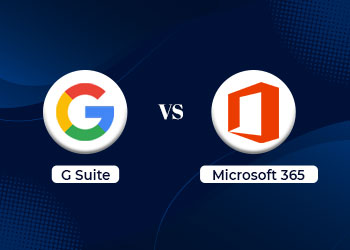 G Suite vs Microsoft 365 - Which is the Better Choice for Your Business