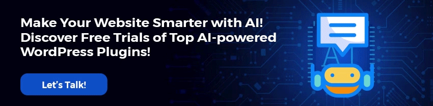 make your website smarter with ai discover free trials of top ai-powered wordpress plugin