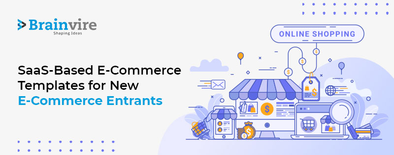 One-Stop-Solution to Develop SaaS-Based E-Commerce Platform for SMEs and Retailers